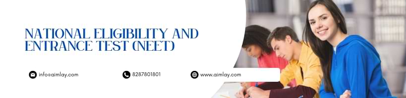 National Eligibility and Entrance Test