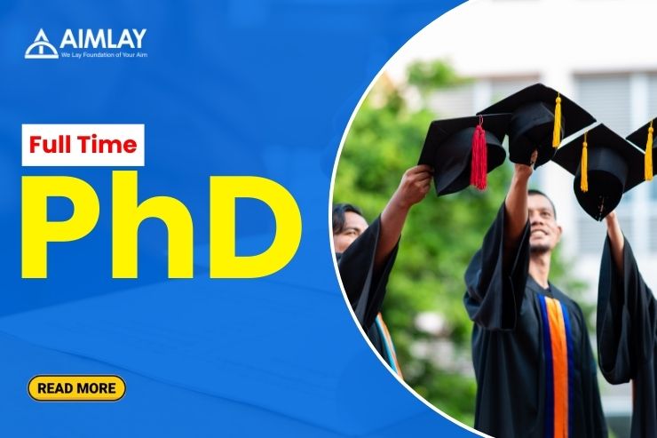 Full Time PhD